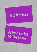 52 artists : a feminist milestone.