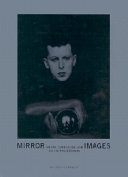 Mirror images : women, surrealism, and self-representation / edited by Whitney Chadwick ; essays by Dawn Ades [and others]