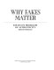Why fakes matter : essays on problems of authenticity /