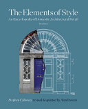 Elements of style : an encyclopedia of domestic architectural detail /