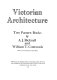 Victorian architecture : two pattern books /
