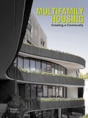 Multifamily housing : creating a community /