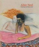 Alice Neel : drawings and watercolors 1927-1978 /