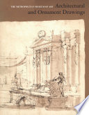 Architectural and ornament drawings : Juvarra, Vanvitelli, the Bibiena family, & other Italian draughtsmen /