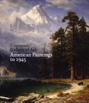 Corcoran Gallery of Art : American paintings to 1945 / Sarah Cash, editor ; in collaboration with Emily Dana Shapiro, Lisa Strong ; with contributions by Jennifer Carson [and others]