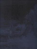 Hercules Segers : painter, etcher / [edited by] Huigen Leeflang & Pieter Roelofs ; with contributions by Dionysia Christoforou, Erik Hinterding, Nadine M. Orenstein, Ad Stijnman, Jaap van der Veen, Arie Wallert.