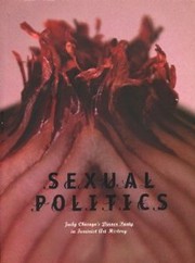 Sexual politics : Judy Chicago's Dinner party in feminist art history / Amelia Jones, editor ; with essays by Laura Cottingham [and others]