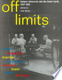 Off limits : Rutgers University and the avant-garde, 1957-1963 /