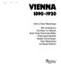 Vienna, 1890-1920 / edited by Robert Waissenberger with contributions by Hans Bisanz [and others]