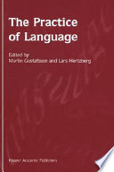 The practice of language /