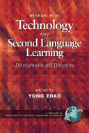 Research in technology and second language education : developments and directions /