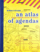 An atlas of agendas : mapping the power, mapping the commons /