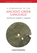 A companion to the ancient Greek language /