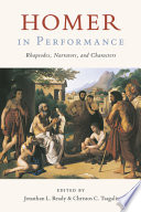 Homer in performance : rhapsodes, narrators, and characters /