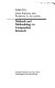 Methods and methodology in composition research / edited by Gesa Kirsch and Patricia A. Sullivan.