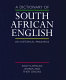 A Dictionary of South African English on historical principles / managing editor, Penny Silva ; editors, Wendy Dore [and others]