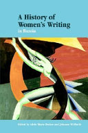 A history of women's writing in Russia / edited by Adele Marie Barker and Jehanne M Gheith.