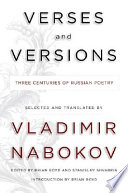 Verses and versions : three centuries of Russian poetry /