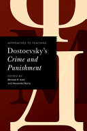 Approaches to teaching Dostoevsky's Crime and punishment /