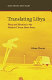 Translating Libya : the modern Libyan short story /