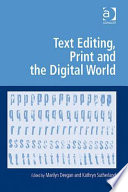 Text editing, print and the digital world /