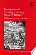 Transnational exchange in early modern theater /