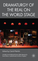 Dramaturgy of the real on the world stage /