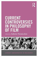 Current controversies in philosophy of film /