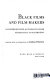 Black films and film-makers : a comprehensive anthology from stereotype to superhero / compiled with an introd. by Lindsay Patterson.