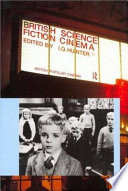 British science fiction cinema / edited by I.Q. Hunter.