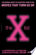 The X-list : the National Society of Film Critics' movies that turn us on /
