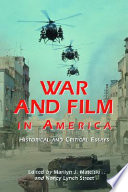 War and film in America : historical and critical essays /