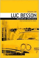 The films of Luc Besson : master of spectacle /