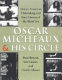 Oscar Micheaux & his circle : African-American filmmaking and race cinema of the silent era /