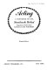 Acting ; a handbook of the Stanislavski method /