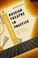 Russian theatre in practice : the director's guide /