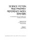 Science fiction and fantasy reference index, 1878-1985 : an international author and subject index to history and criticism / edited by H.W. Hall.
