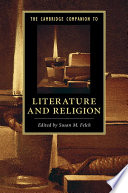 The Cambridge companion to literature and religion /