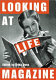 Looking at Life magazine /