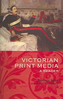 Victorian print media : a reader /