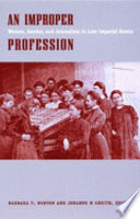 An improper profession : women, gender, and journalism in late Imperial Russia /