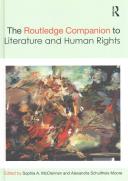 The Routledge companion to literature and human rights / edited by Sophia A. McClennen and Alexandra Schultheis Moore.