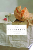 The hungry ear : poems of food & drink /