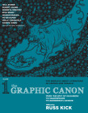 The graphic canon, volume 1 : from the epic of Gilgamesh to Shakespeare to Dangerous liaisons /