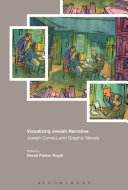 Visualizing Jewish narrative : Jewish comics and graphic novels /