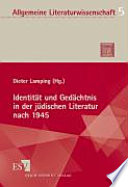 Identität und Gedächtnis in der jüdischen Literatur nach 1945 /