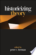 Historicizing theory /