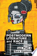 Postmodern literature and race /