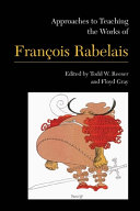 Approaches to teaching the works of François Rabelais /