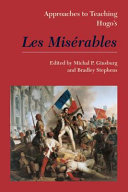 Approaches to teaching Hugo's Les misérables /